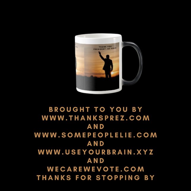 Thank you President Joe Biden Magic Mug (Creator Uploaded)