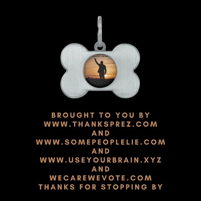 Thank you President Joe Biden Pet ID Tag (Creator Uploaded)