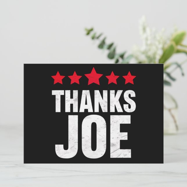 Thank you President Thank you Joe Biden Thanks Joe Invitation (Standing Front)