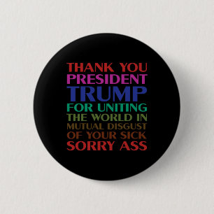 Thank You President Trump For Uniting The World - 6 Cm Round Badge