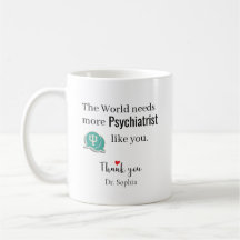 Thank You Psychiatrist Custom Name