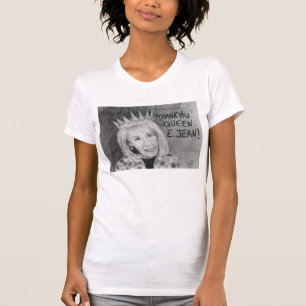 Thank You Queen E. Jean! T-Shirt