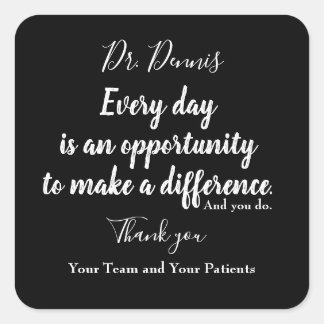 Thank You Quote Healthcare Black White Typography  Square Sticker