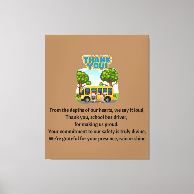Thank You, School Bus Driver.  Canvas Print (Front)