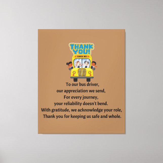 Thank You, School Bus Driver.  Canvas Print (Front)