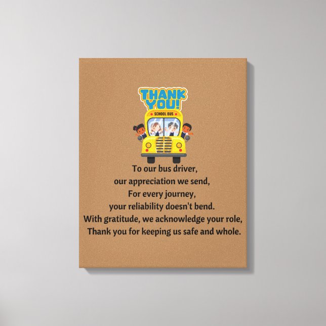 Thank You, School Bus Driver.  Canvas Print (Front)