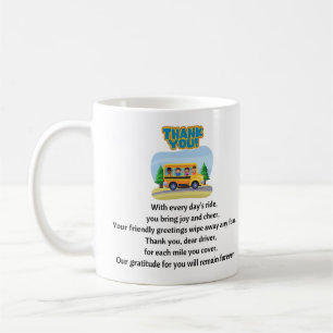 Thank You, School Bus Driver.  Coffee Mug