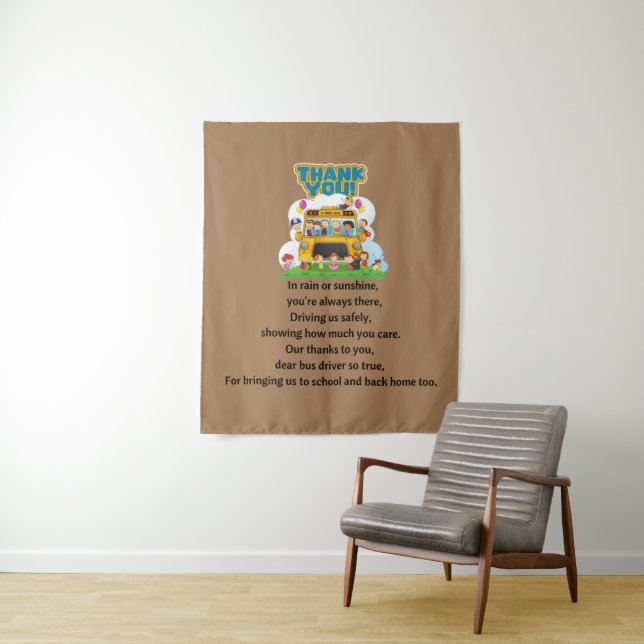 Thank You, School Bus Driver.  Tapestry (In Situ)