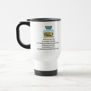 Thank You, School Bus Driver. Travel Mug