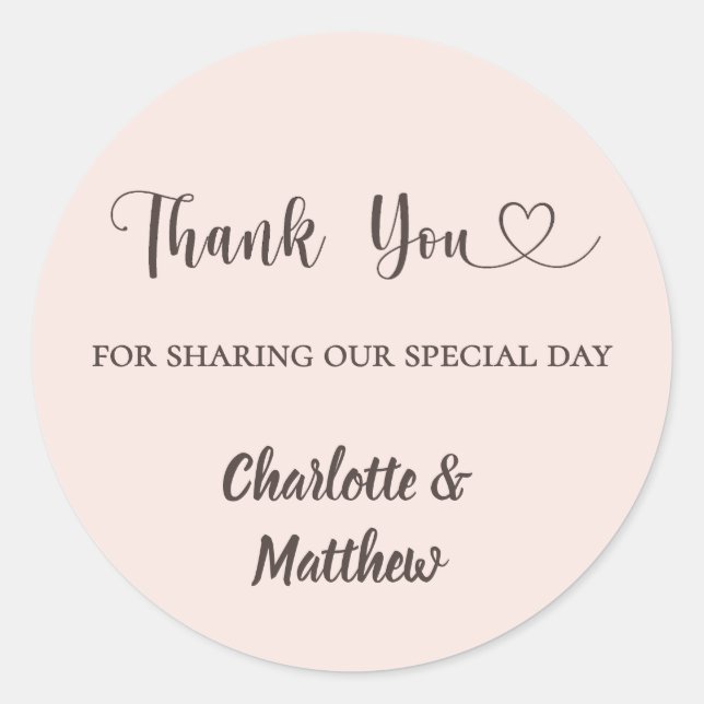 Thank you sharing our day blush pink taupe wedding classic round sticker (Front)
