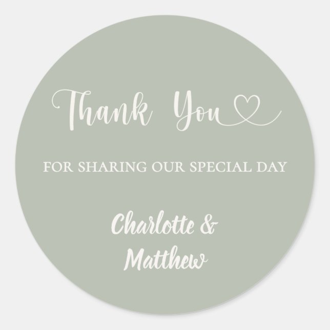 Thank you sharing our day ivory sage green wedding classic round sticker (Front)
