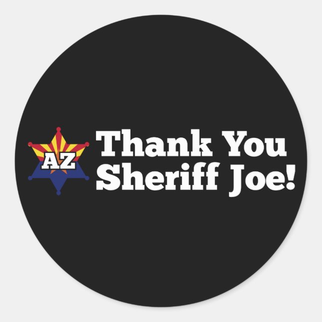 Thank You Sheriff Joe! Classic Round Sticker (Front)