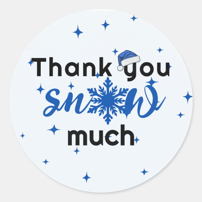Thank you snow much Christmas business Sticker (Front)