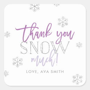 Thank You SNOW Much Silver Purple Square Sticker