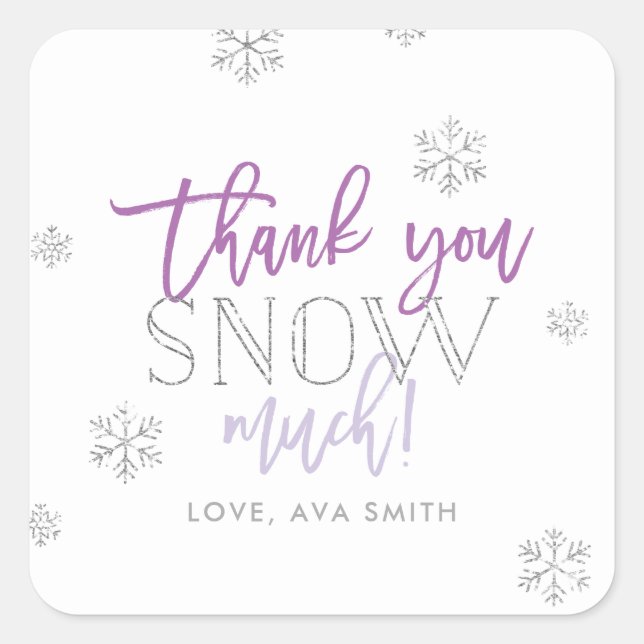 Thank You SNOW Much Silver Purple Square Sticker (Front)