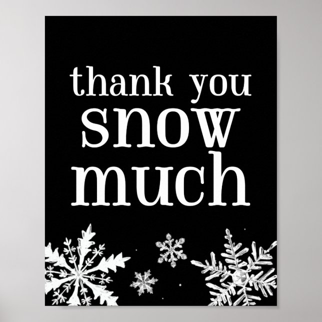 Thank You Snow Much Snowflake Party Sign (Front)