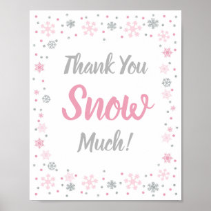 Thank You Snow Much Winter Favor Sign