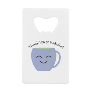 Thank You So Matcha