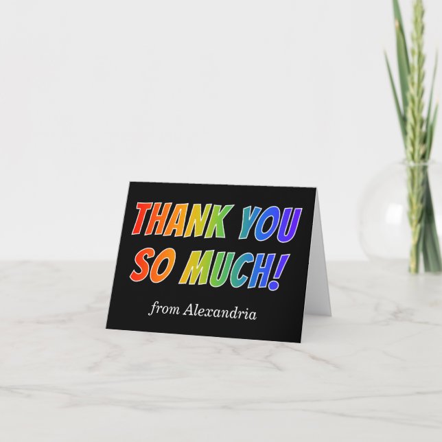"THANK YOU SO MUCH!": Fun, Colourful, Rainbow Look Card (Front)