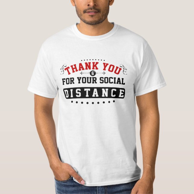 Thank You Social Distance White T-Shirt (Front)