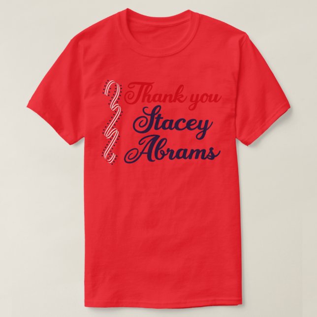 Thank You Stacey Abrams T-Shirt (Design Front)