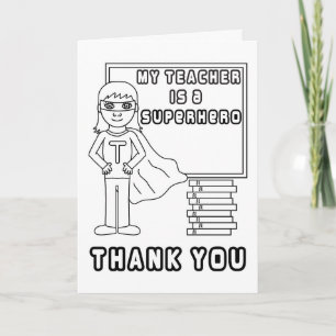 Thank You Teacher - Colour Me In Superhero Card
