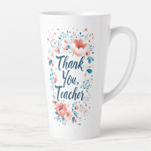 Thank You Teacher Floral Latte Mug