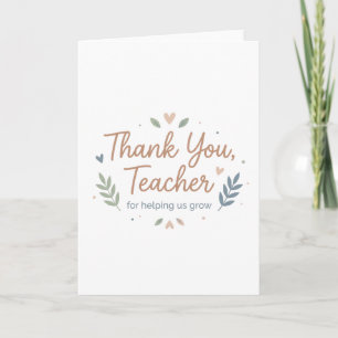 Thank You Teacher for Helping Us Grow Card