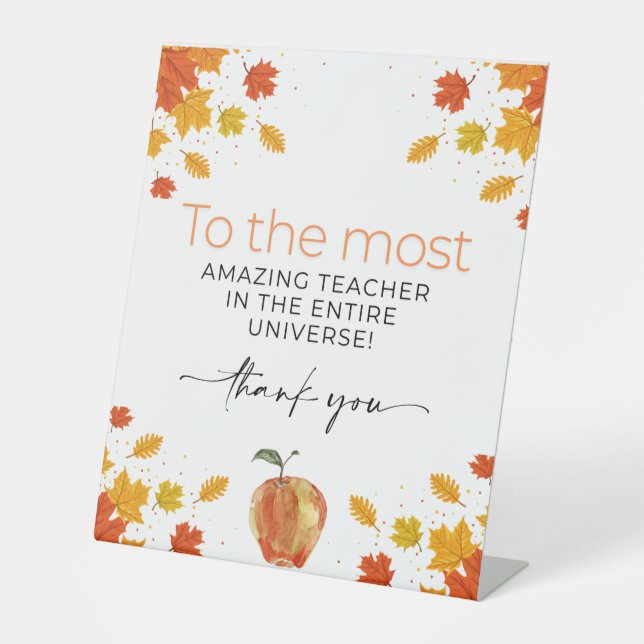 Thank You Teacher, Most Amazing Teacher Gifts Pedestal Sign (Front)