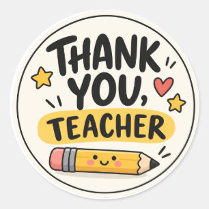 Thank You Teacher Pencil Appreciation Round Sticke Classic Round Sticker