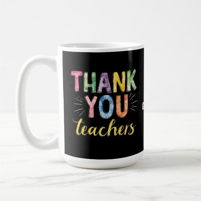Thank You Teachers & Students Graduation Gift Coffee Mug (Left)