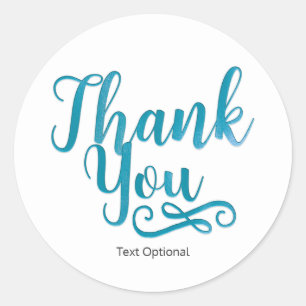 THANK YOU Teal Type-ANY COLOR Custom Favour Classic Round Sticker