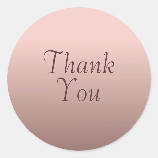 Thank You Text Rose Gold Trend Colour Template Classic Round Sticker (Front)