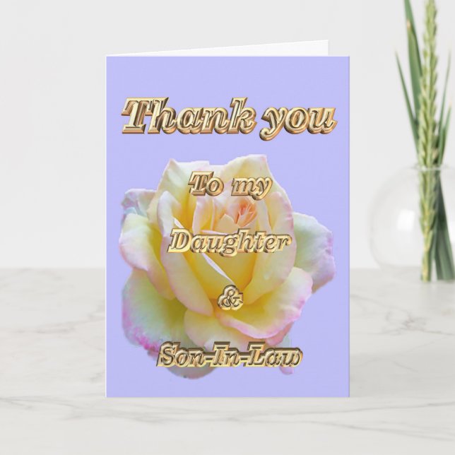 Thank You to daughter & Son-In-Law appreciation Card (Front)