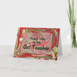 Thank You To My Art Teacher Card