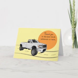Thank You Truck Salesman Pick Up Truck Card