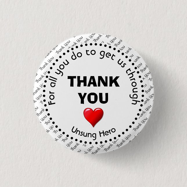 THANK YOU | Unsung Hero | Customizable 3 Cm Round Badge (Front)
