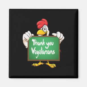 Thank You Vegetarians Cute Happy Chicken Cartoons Magnet