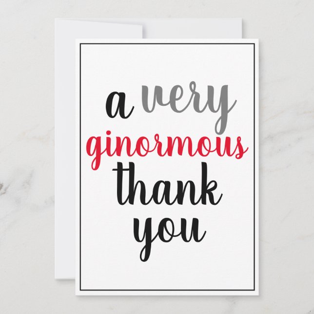 Thank You Very Ginormous Appreciation Red Black (Front)