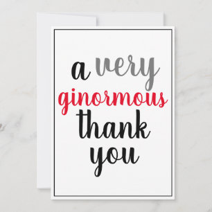 Thank You Very Ginormous Appreciation Red Black