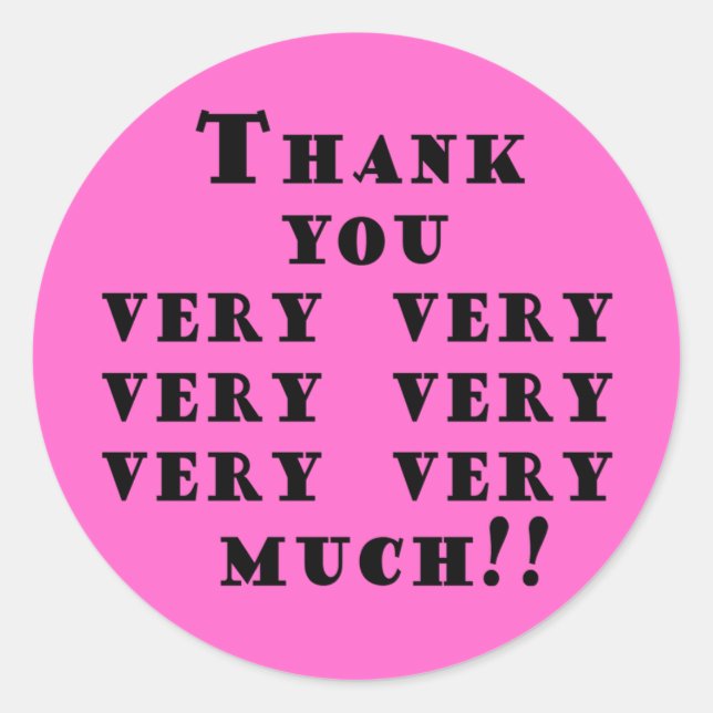 Thank You Very Very Very Very Much Stickers (Front)