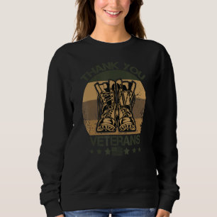 Thank You Veterans Combat Boots Veteran Day Americ Sweatshirt