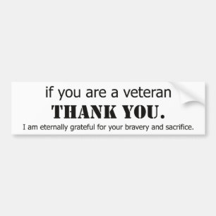 Thank You Veterans. Veteran appreciation. Bumper Sticker