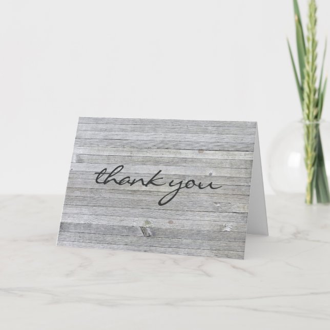 thank you-weathered grey wood thank you card (Front)