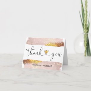 THANK YOU Wedding Gold For Being my BRIDESMAID