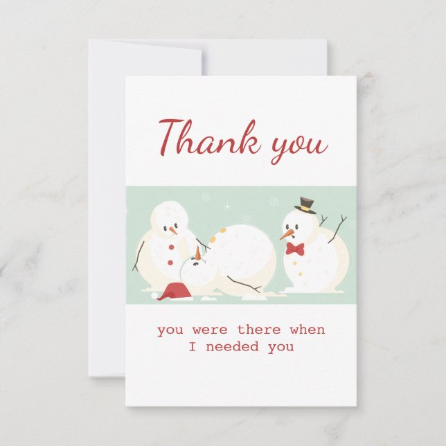 Thank You You were there Fun Snowmen Card (Front)