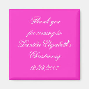 Thank youfor coming toDanika Elizabeth'sChriste... Magnet