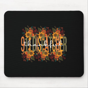 Thankful 911 Dispatcher Thanksgiving 911 Operator  Mouse Mat