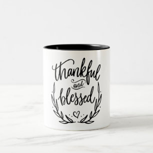 Thankful and Blessed Christian Quote Two-Tone Coffee Mug