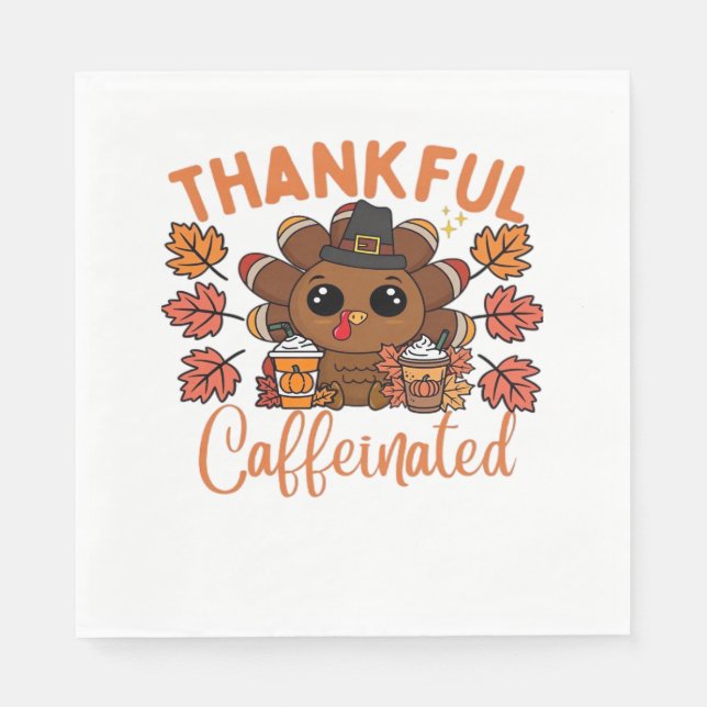 Thankful And Caffeinated Funny Thanksgiving Coffee Napkin (Front)